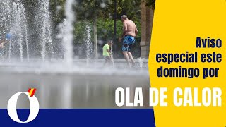 AEMET avisa: ola de calor a 45 ºC el domingo – zonas más afectadas y el debate real sobre el clima