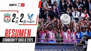 El Palace lo vuelve a hacer en Wembley y le arrebata la Community Shield al Liverpool