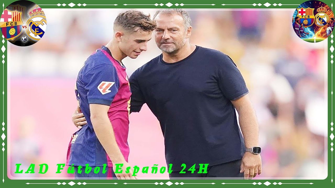 Flick sacude el tablero con Fermín López: “no estaba muy contento con él… ahora ha mejorado”. ¿Oferta Premier y última semana de locura en Can Barça?